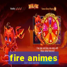 fire animes